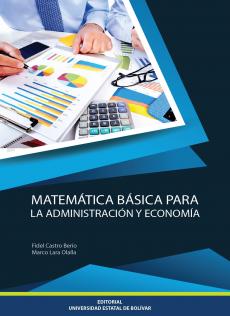 Cubierta para MATEMÁTICA BÁSICA PARA LA ADMINISTRACIÓN Y ECONOMÍA