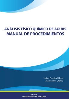 Cubierta para ANÁLISIS FÍSICO QUÍMICO DE AGUAS: MANUAL DE PROCEDIMIENTOS