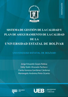 Cover for SISTEMA DE GESTIÓN DE LA CALIDAD Y PLAN DE ASEGURAMIENTO DE LA CALIDAD DE LA UNIVERSIDAD ESTATAL DE BOLÍVAR